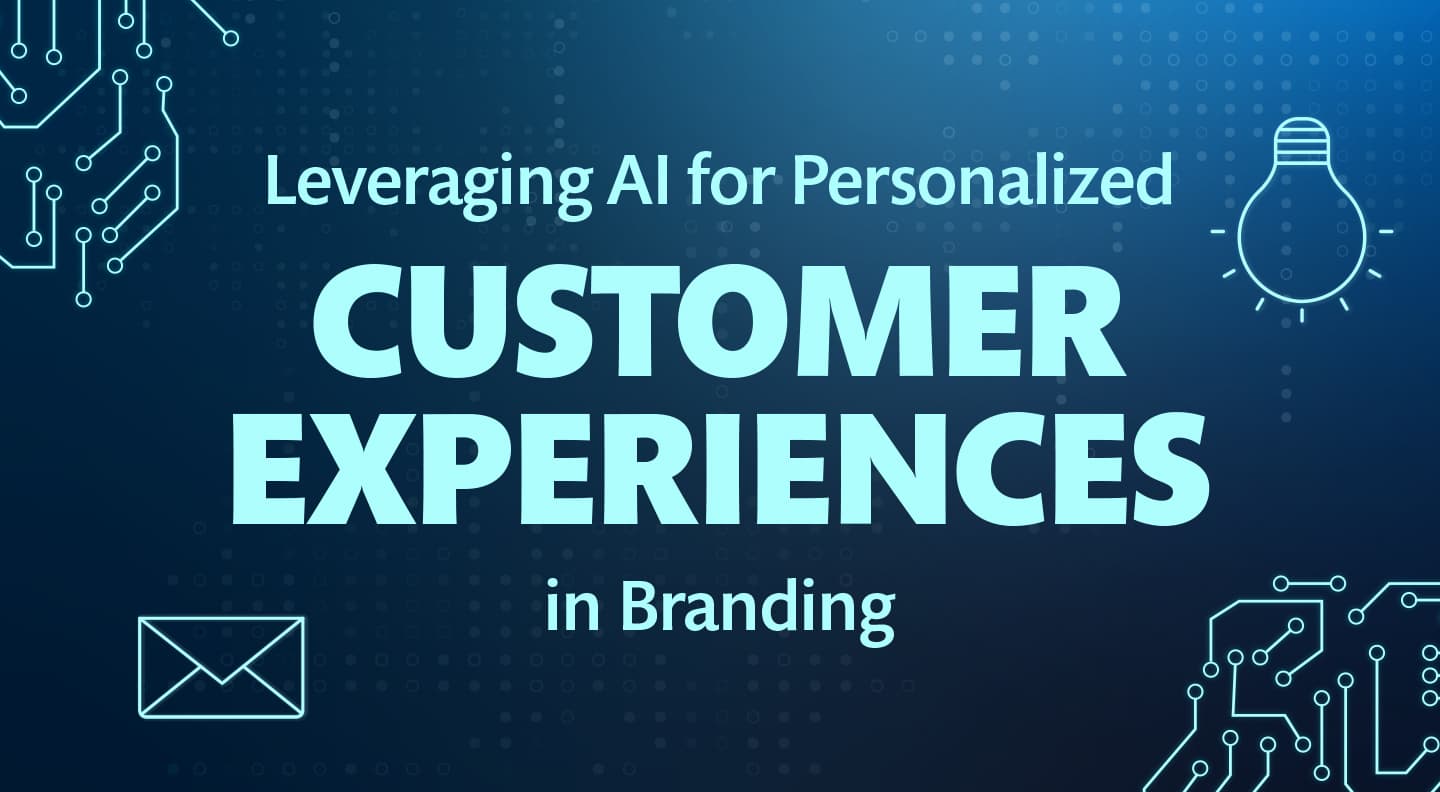 Leveraging AI for Personalized Customer Experiences in Branding