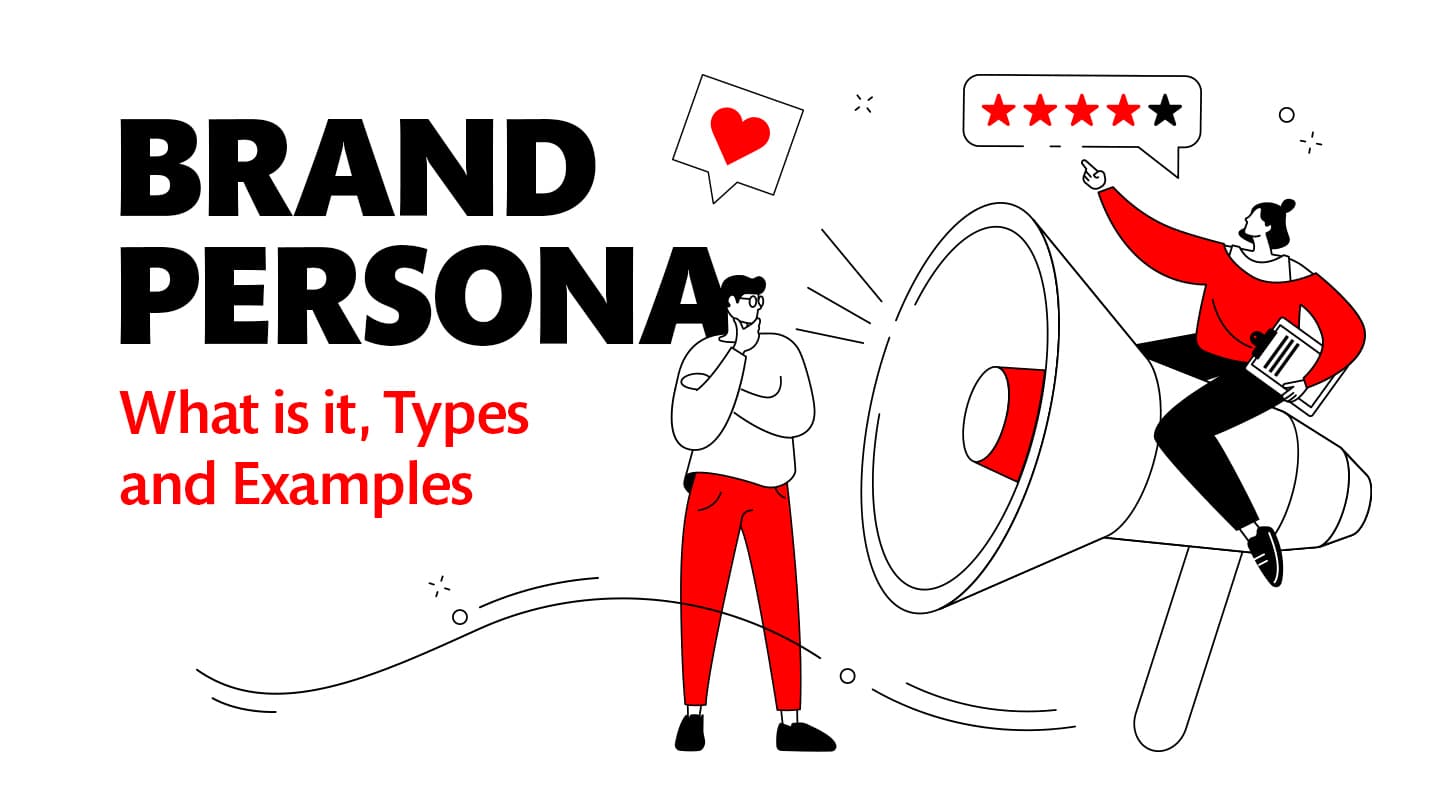 Brand Persona What it is, Types and Examples